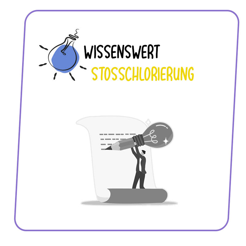 Stosschlorierung / Schockchlorierung für deinen Swimmingpool