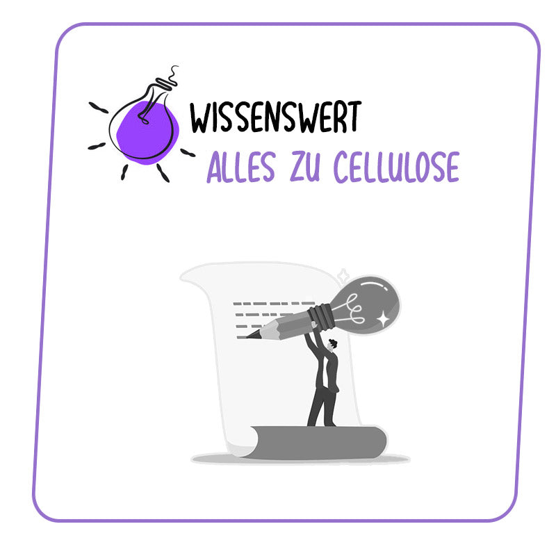 Was ist Cellulose?